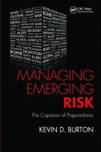 Book cover of: Managing Emerging Risk. By: Kevin D. Burton