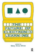 The Future of Electronic Learning