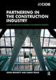 Book cover of: Partnering in the Construction Industry. By: John Bennett