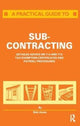 Book cover of: Practical Guide to Subcontracting. By: R. Jones