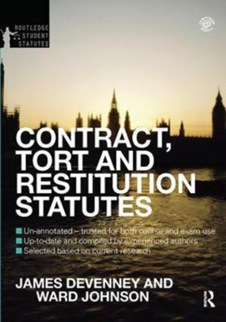 Book cover of: Contract, Tort and Restitution Statutes 2012-2013. By: James Devenney