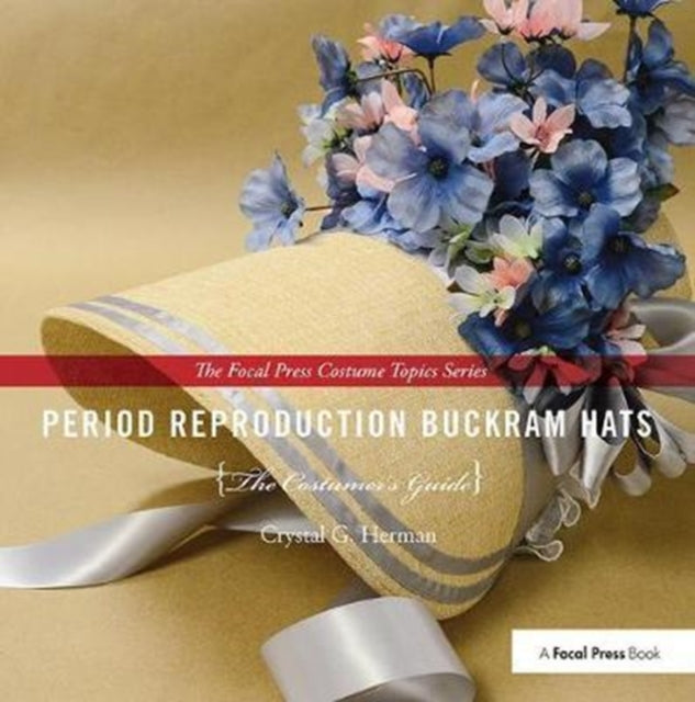 Book cover of: Period Reproduction Buckram Hats. By: Crystal G. Herman
