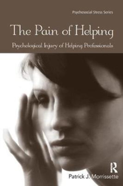Book cover of: Pain of Helping. By: Patrick J. Morrissette