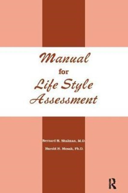 Book cover of: Manual For Life Style Assessment. By: Bernard H. Shulman