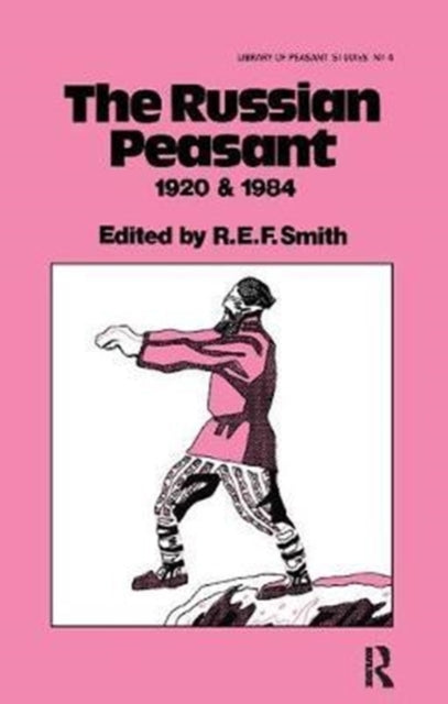 Book cover of: Russian Peasant 1920 and 1984. By: Robert Ernest Frederick Smith