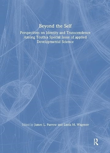 Book cover of: Beyond the Self. By: James L. Furrow
