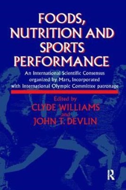Book cover of: Foods, Nutrition and Sports Performance. By: J. R. Devlin