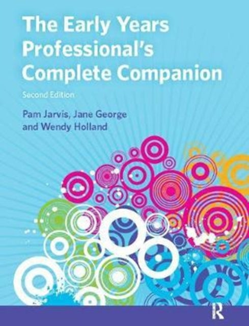 Book cover of: Early Years Professional's Complete Companion. By: Pam Jarvis