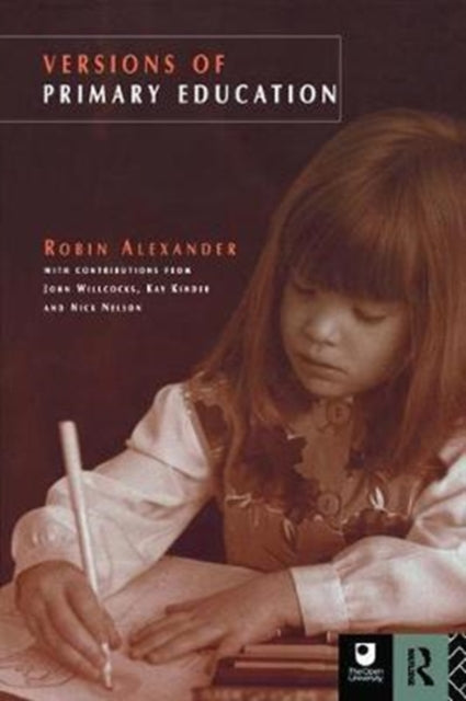 Book cover of: Versions of Primary Education. By: Robin Alexander