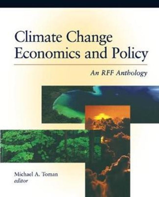 Book cover of: Climate Change Economics and Policy. By: Michael A. Toman
