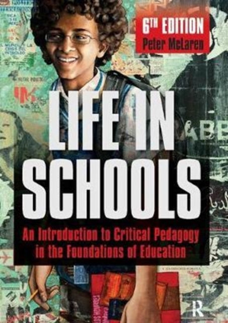Book cover of: Life in Schools. By: Peter McLaren