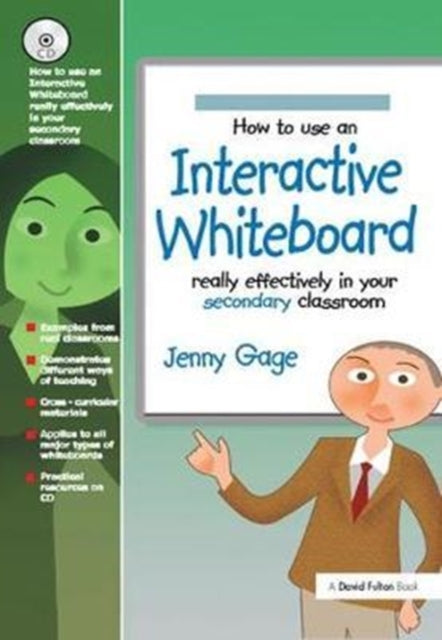 Book cover of: How to Use an Interactive Whiteboard Really Effectively in your Secondary Classroom. By: Jenny Gage