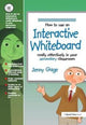 Book cover of: How to Use an Interactive Whiteboard Really Effectively in your Secondary Classroom. By: Jenny Gage