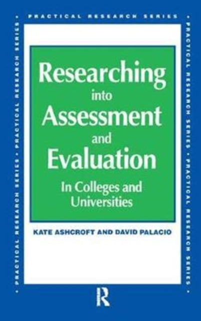 Book cover of: Researching into Assessment & Evaluation. By: Kate Ashcroft