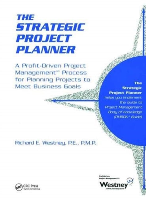 Book cover of: Strategic Project Planner. By: Richard E. Westney
