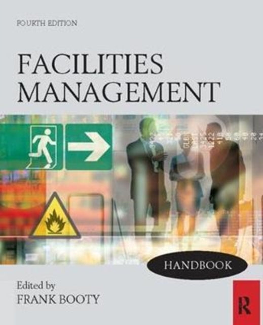 Book cover of: Facilities Management Handbook. By: Frank Booty