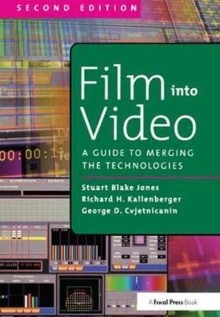 Book cover of: Film Into Video. By: George Cvjetnicanin