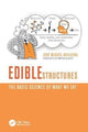 Book cover of: Edible Structures. By: Jos�iguel Aguilera