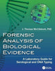 Book cover of: Forensic Analysis of Biological Evidence. By: J. Thomas McClintock