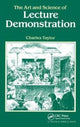 Book cover of: Art and Science of Lecture Demonstration. By: C. A. Taylor