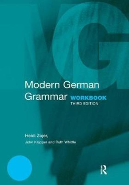 Book cover of: Modern German Grammar Workbook. By: Heidi Zojer