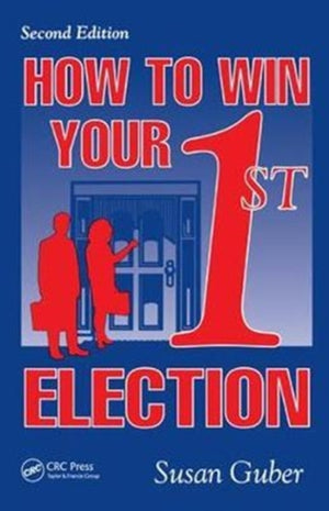 How To Win Your 1st Election