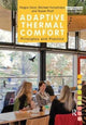 Book cover of: Adaptive Thermal Comfort: Principles and Practice. By: Fergus Nicol