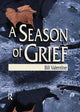 Book cover of: Season of Grief. By: Bill Valentine