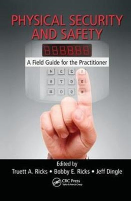 Physical Security and Safety