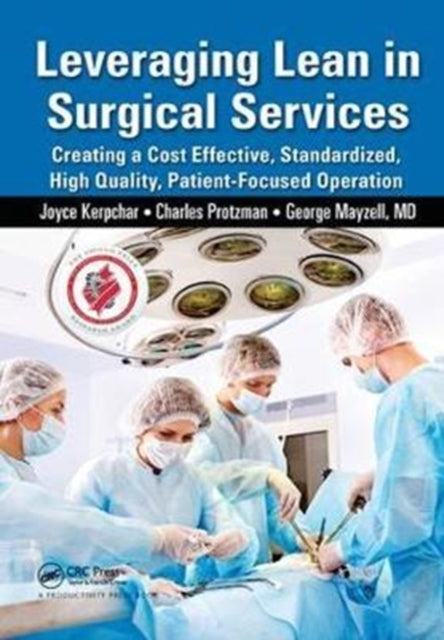 Book cover of: Leveraging Lean in Surgical Services. By: Joyce Kerpchar