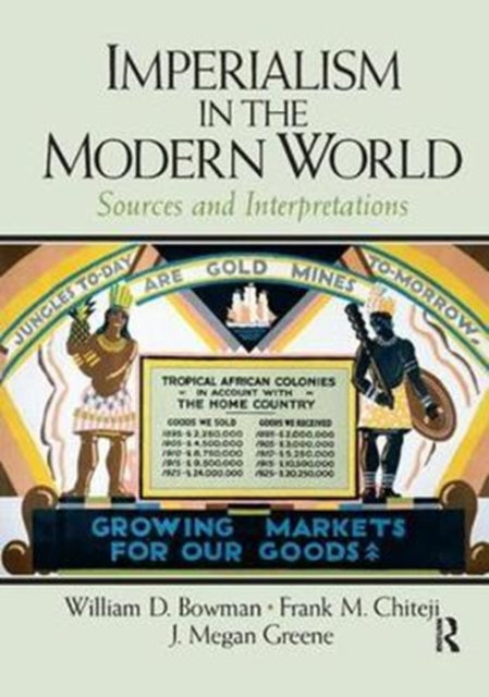 Book cover of: Imperialism in the Modern World. By: William Bowman