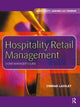 Book cover of: Hospitality Retail Management. By: Conrad Lashley