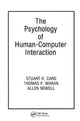 Book cover of: Psychology of Human-Computer Interaction. By: Stuart K. Card