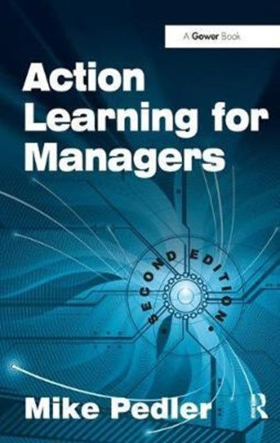 Book cover of: Action Learning for Managers. By: Mike Pedler