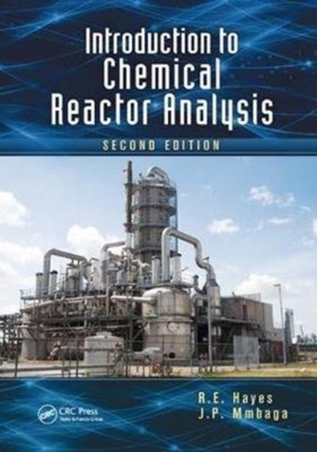 Book cover of: Introduction to Chemical Reactor Analysis. By: R. E. Hayes