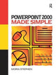 Book cover of: Power Point 2000 Made Simple. By: Moira Stephen