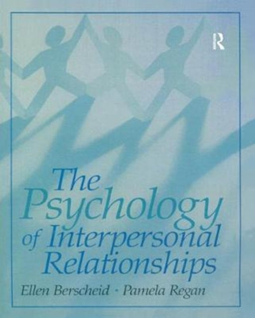 Book cover of: Psychology of Interpersonal Relationships. By: Ellen S. Berscheid