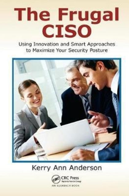 Book cover of: Frugal CISO. By: Kerry Ann Anderson