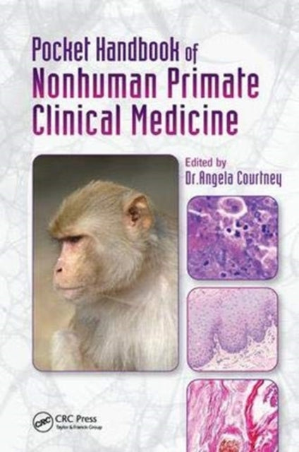 Book cover of: Pocket Handbook of Nonhuman Primate Clinical Medicine. By: Angela Courtney