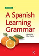 Book cover of: Spanish Learning Grammar. By: Mike Thacker