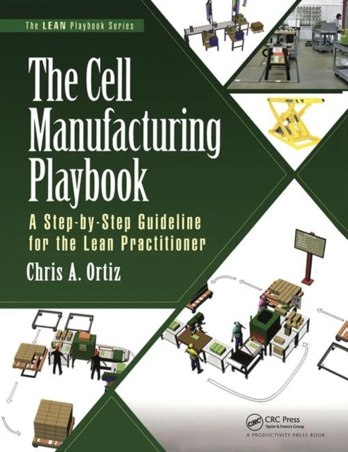 Book cover of: Cell Manufacturing Playbook. By: Chris A. Ortiz