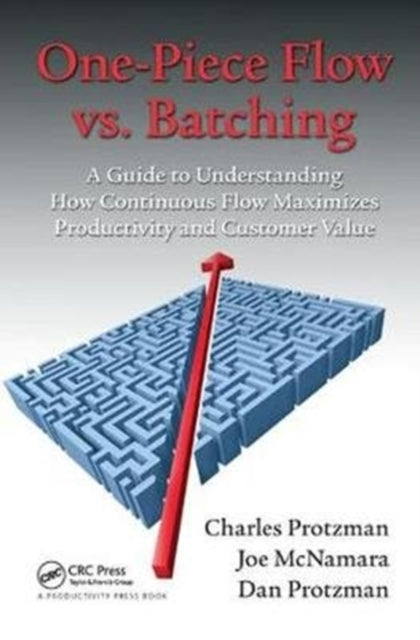 Book cover of: One-Piece Flow vs. Batching