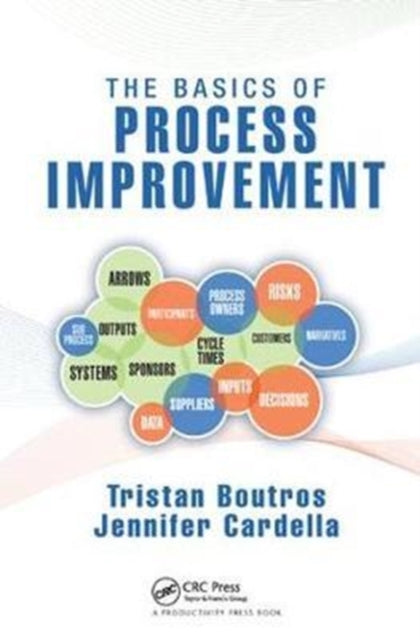 Book cover of: Basics of Process Improvement. By: Tristan Boutros