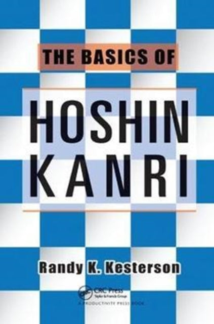 Book cover of: Basics of Hoshin Kanri. By: Randy K. Kesterson
