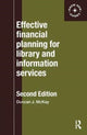 Book cover of: Effective Financial Planning for Library and Information Services. By: Duncan McKay