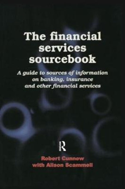 Book cover of: Financial Services Sourcebook. By: Robert Cunnew