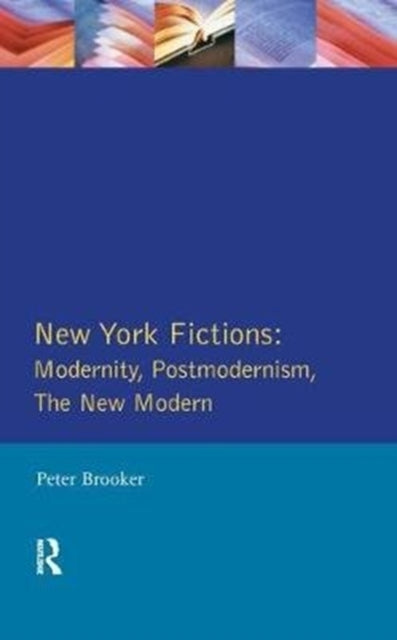 Book cover of: New York Fictions. By: Peter Brooker