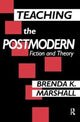 Book cover of: Teaching the Postmodern. By: Brenda Marshall