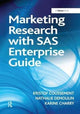 Book cover of: Marketing Research with SAS Enterprise Guide. By: Kristof Coussement