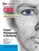 Book cover of: CIM Coursebook: Project Management in Marketing. By: Elwyn Cox